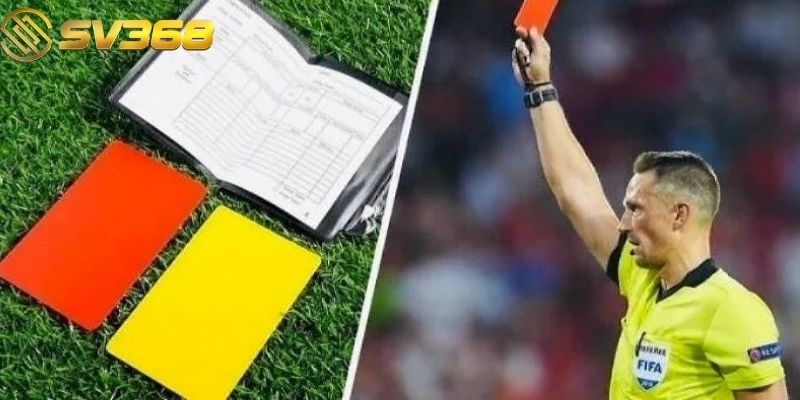 Cược Thẻ Phạt Dễ Hay Khó Bí Kíp Thắng Cược Hiệu Quả